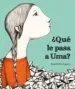 AudioLibro ¿Qué le Pasa a uma? de Raquel Diaz Reguera