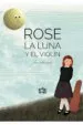 AudioLibro Rose, la Luna y el Violin de Ester Sevilla Labora