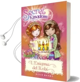 Descargar AudioLibro Secret Kingdom 26: L Enigma del Robi de Rosie Banks año 2017