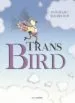 AudioLibro Trans Bird de Rita Bailon Gijon