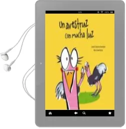 Descargar AudioLibro Un Avestruz con Mucha luz de Jose Carlos Andres; Bea Enriquez año 2017