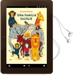 Descargar AudioLibro Una Familia Salvaje de Laurent Moreau año 2017