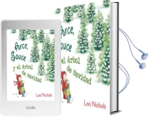 Descargar AudioLibro Arce, Sauce y el Árbol de Navidad de Lori Nichols año 2017