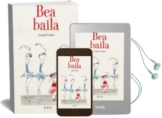 Descargar AudioLibro Bea Baila de Lozano Luciano año 2017