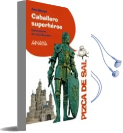 Descargar AudioLibro Caballero Superhéroe de Ana Alonso año 2017