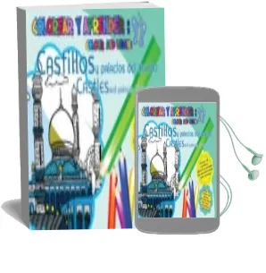Descargar AudioLibro Colorear y Aprender: Castillos y Palacios del Mundo de Varios Autores año 2017