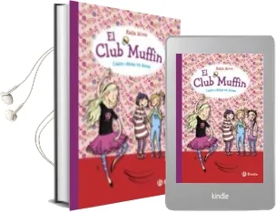 Descargar AudioLibro El Club Muffin: Cuatro Chicas en Danza de Katja Alves año 2017