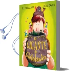 Descargar AudioLibro El Gigante de Glotolandia de Elli Woollard año 2017