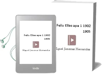 Descargar AudioLibro Feliu Elias apa (1) 1902-1905 de Miguel Jimenez Hernandez año 2017