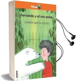 Descargar AudioLibro Fernando y el oso Polar de Carmen Garcia Iglesias año 2017