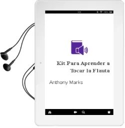 Descargar AudioLibro Kit para Aprender a Tocar la Flauta de Anthony Marks año 2017