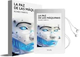 Descargar AudioLibro La paz de las Máquinas de Alvaro Yarritu año 2017