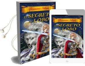 Descargar AudioLibro Las Trece Espadas 4 : El Secreto del Lobo de Geronimo Stilton año 2017