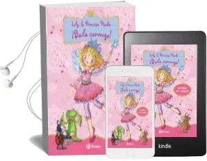 Descargar AudioLibro Lily, la Princesa Hada - ¡Baila Conmigo! de Monika Finsterbusch año 2017