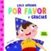 AudioLibro Lolo Aprende por Favor y Gracias de Equipo Editorial