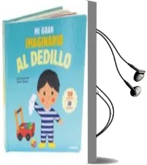 Descargar AudioLibro Mi Gran Imaginario al Dedillo de Xavier Deneux año 2017