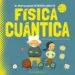 AudioLibro Mi Primer Libro de Fisica Cuantica de Pascale Hedelin; Amelie Faliere