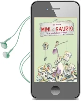 Descargar AudioLibro Mini Saurio y la Ensalada de Numeros de Ute Krause año 2017