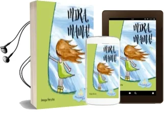 Descargar AudioLibro Mira, Mama! (Cat) de Amaya Perucha año 2017