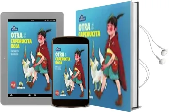 Descargar AudioLibro Otra Caperucita Roja. Colección Anticlásicos de Juan Iglesias, Delia Scaliter año 2017