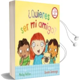 Descargar AudioLibro ¿Quieres ser mi Amigo? de Molly Potter año 2017