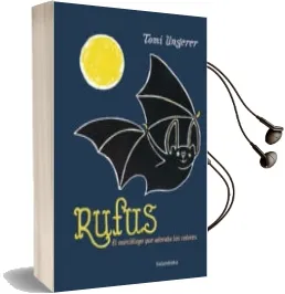 Descargar AudioLibro Rufus: El Murcielago que Adoraba los Colores de Tomi Ungerer año 2017