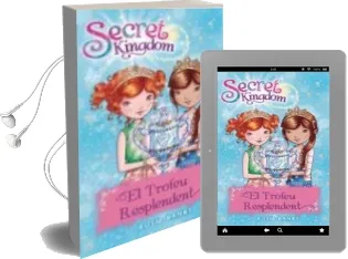 Descargar AudioLibro Secret Kingdom 30: El Trofeu Resplendent de Rosie Banks año 2017