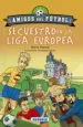 AudioLibro Secuestro en la Liga Europea (Amigos del Futbol) de Maria Forero Calderon