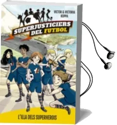 Descargar AudioLibro Superjusticiers del Futbol 1: L Illa del Superherois de Victor Koppa año 2017