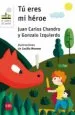 AudioLibro Tu Eres mi Heroe de Juan Carlos Chandro