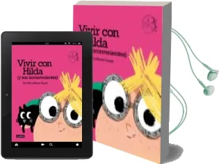 Descargar AudioLibro Vivir con Hilda (y sus Inconvenientes) de Bel Olid año 2017