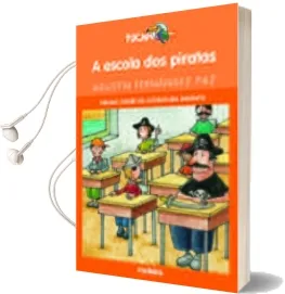 Descargar AudioLibro A Escola dos Piratas (Premio Edebe de Literatura Infantil) de Agustin Fernandez Paz año 2017