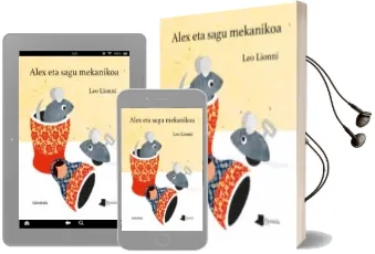 Descargar AudioLibro Alex eta Sagu Mekanikoa de Leo Lionni año 2017
