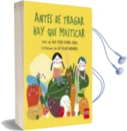 Descargar AudioLibro Antes de Tragar hay que Masticar de Ana Maria Romero Yebra año 2017