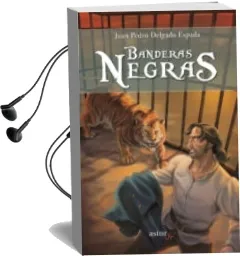 Descargar AudioLibro Banderas Negras de Delgado Juan año 2017