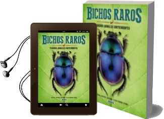 Descargar AudioLibro Bichos Raros, Pequeños Animales Sorprendentes de A. A. Fernandez año 2017