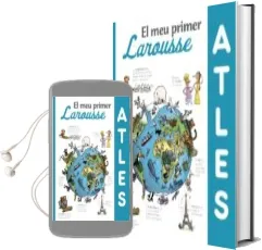 Descargar AudioLibro El meu Primer Atles Larousse (3ª Ed.) de Varios Autores año 2017