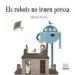 AudioLibro Els Robots no Tenen Pressa (Valencià) de Alberto Pieruz Quintana
