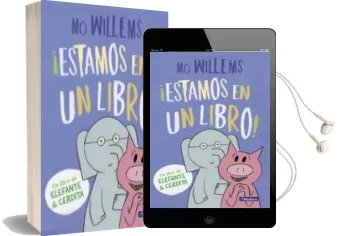Descargar AudioLibro ¡Estamos en un Libro! (un Libro de Elefante y Cerdita) de Mo Willems año 2017