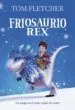 AudioLibro Friosaurio rex de Tom Fletcher