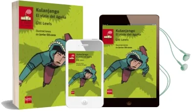 Descargar AudioLibro Kulanjango. el Viaje del Aguila de Gill Lewis año 2017