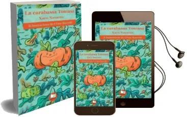 Descargar AudioLibro La Carabassa Tomasa de Xaro Navarro año 2017