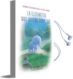 Descargar AudioLibro La Elefantita que Quiere Dormirse de Carl Johan Forssen Ehrlin año 2017