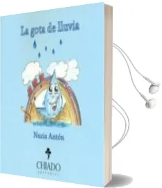 Descargar AudioLibro La Gota de Lluvia de Nuria Anton año 2017