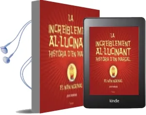 Descargar AudioLibro La Increïblement Al.Lucinant Historia DEn Marçal: El nen Normal de Jose Fragoso año 2017