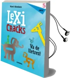 Descargar AudioLibro Lexicracks: Va de Lletres! 5 Anys de Xavier Manel Gimenez Bueno año 2017