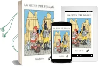 Descargar AudioLibro Los Cuentos Entre Bambalinas de Gilles Bachelet año 2017