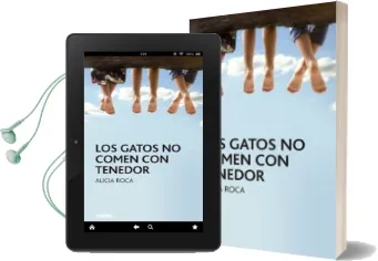 Descargar AudioLibro Los Gatos no Comen con Tenedor de Alicia Roca año 2017