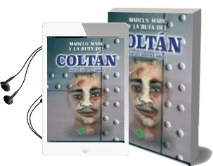 Descargar AudioLibro Marcus Marc y la Ruta del Coltan de Núria Climent Codina año 2017