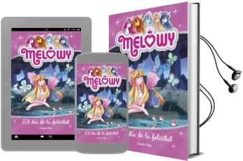 Descargar AudioLibro Melowy 5: El dia de la Felicitat de Danielle Star año 2017
